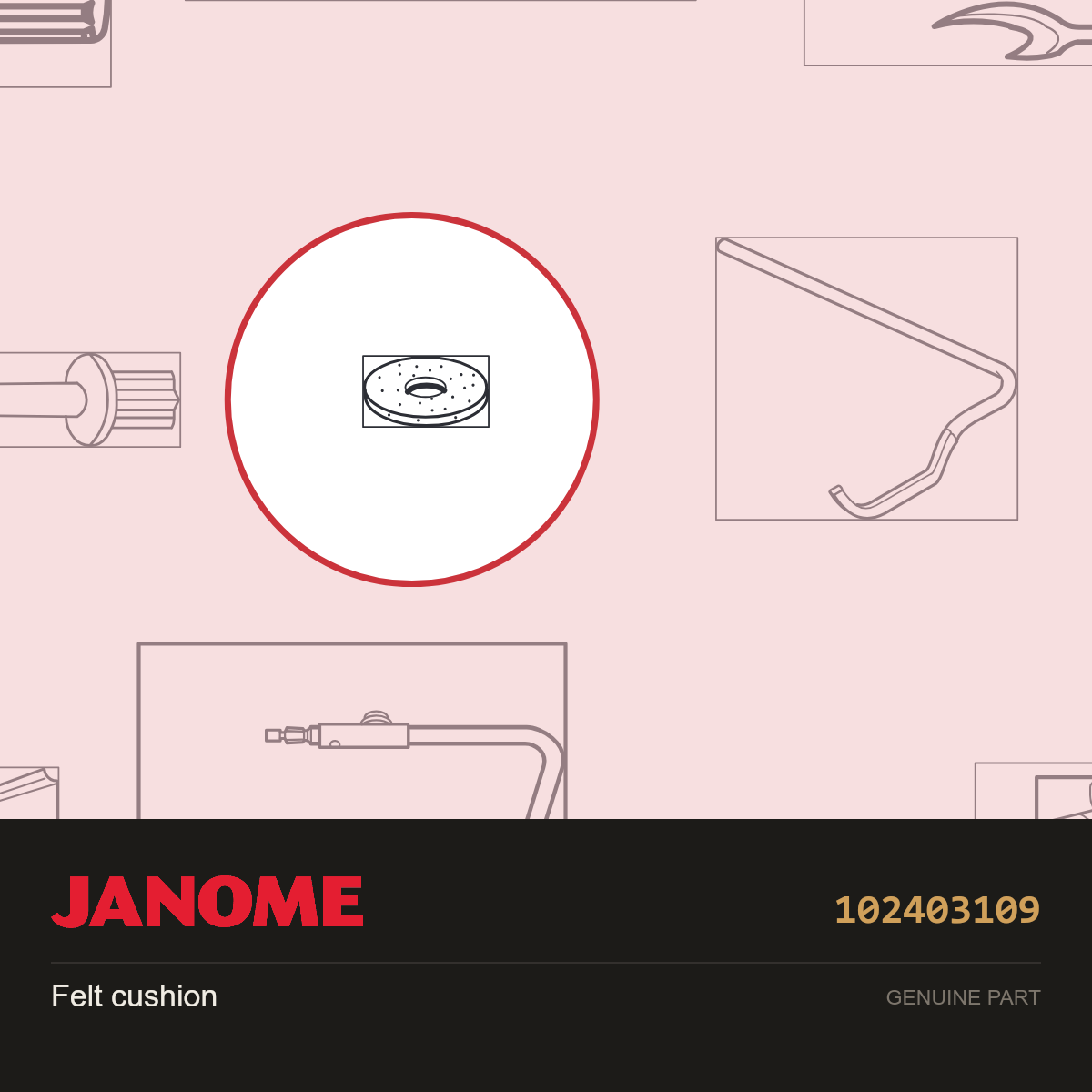 Spool Pin Felt, Janome #102403109 — shown on the Janome parts diagram