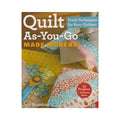 Quilt As-You-Go Made Modern