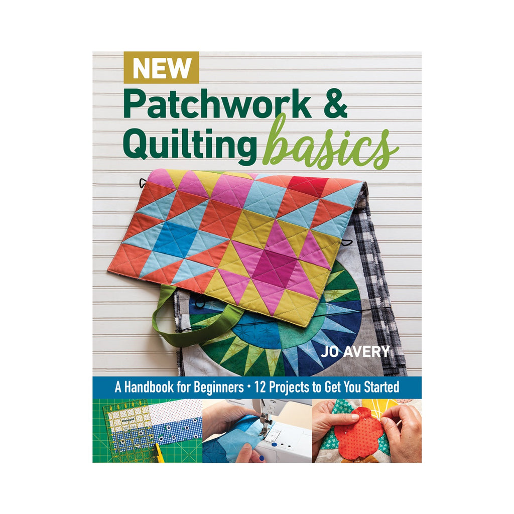 New Patchwork & Quilting Basics
