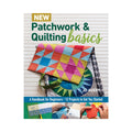New Patchwork & Quilting Basics