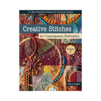 Creative Stitches for Contemporary Embroidery, Volume 2
