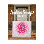 Modern Scrap Quilts
