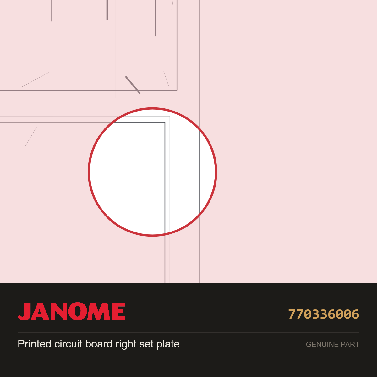 Printed Circuit Board Right Plate, Janome #770336006 — shown on the Janome parts diagram