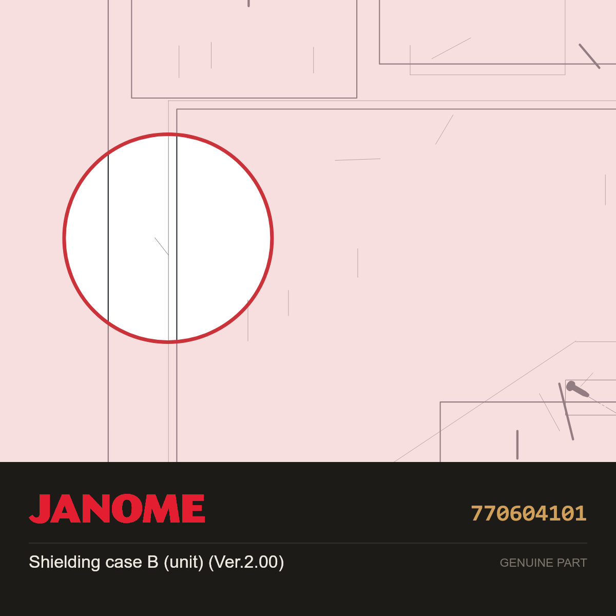 Shield case B unit (Ver.2.00), Janome #770604101 — shown on the Janome parts diagram