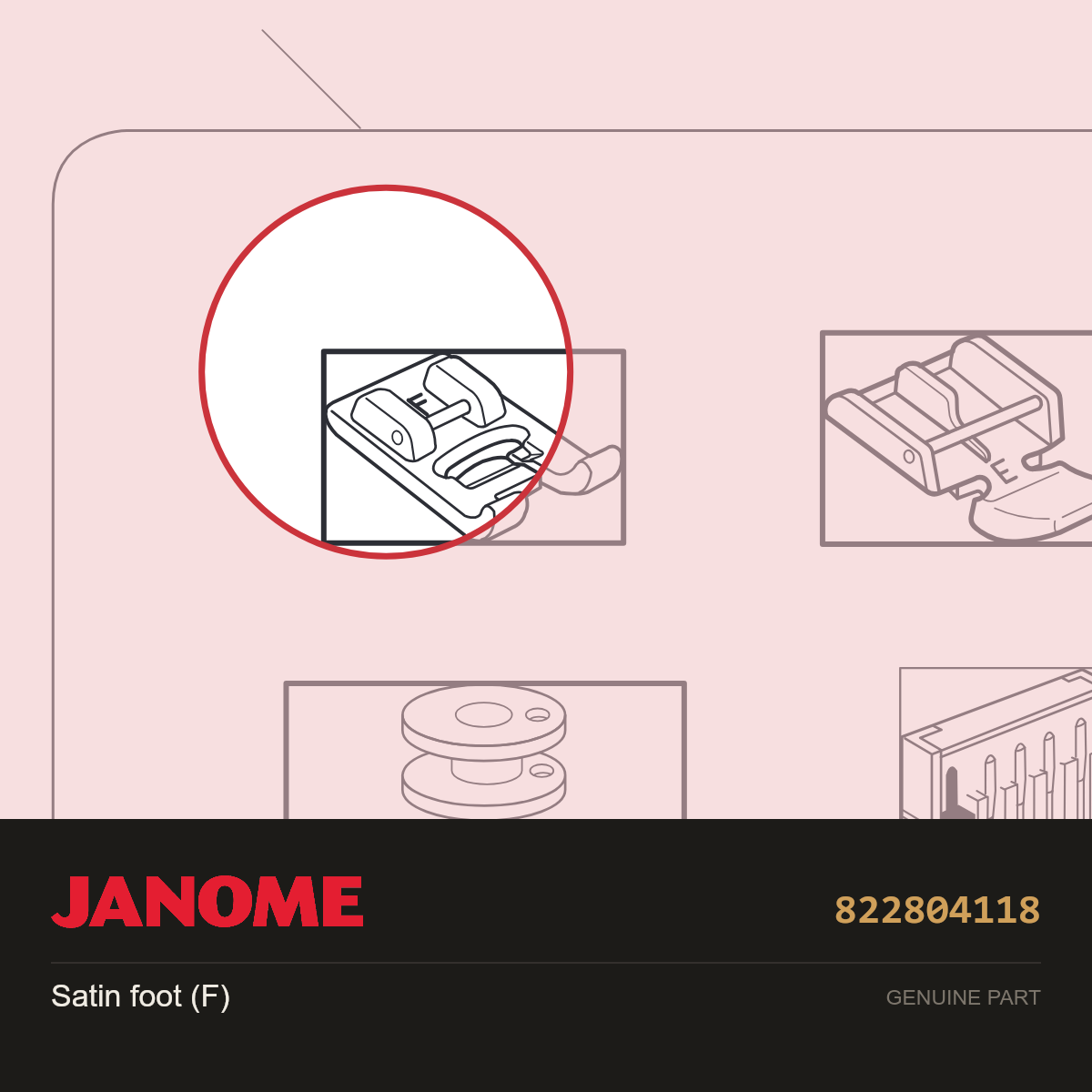 Satin Stitch Foot F (top load), Janome #822804118 — shown on the Janome parts diagram