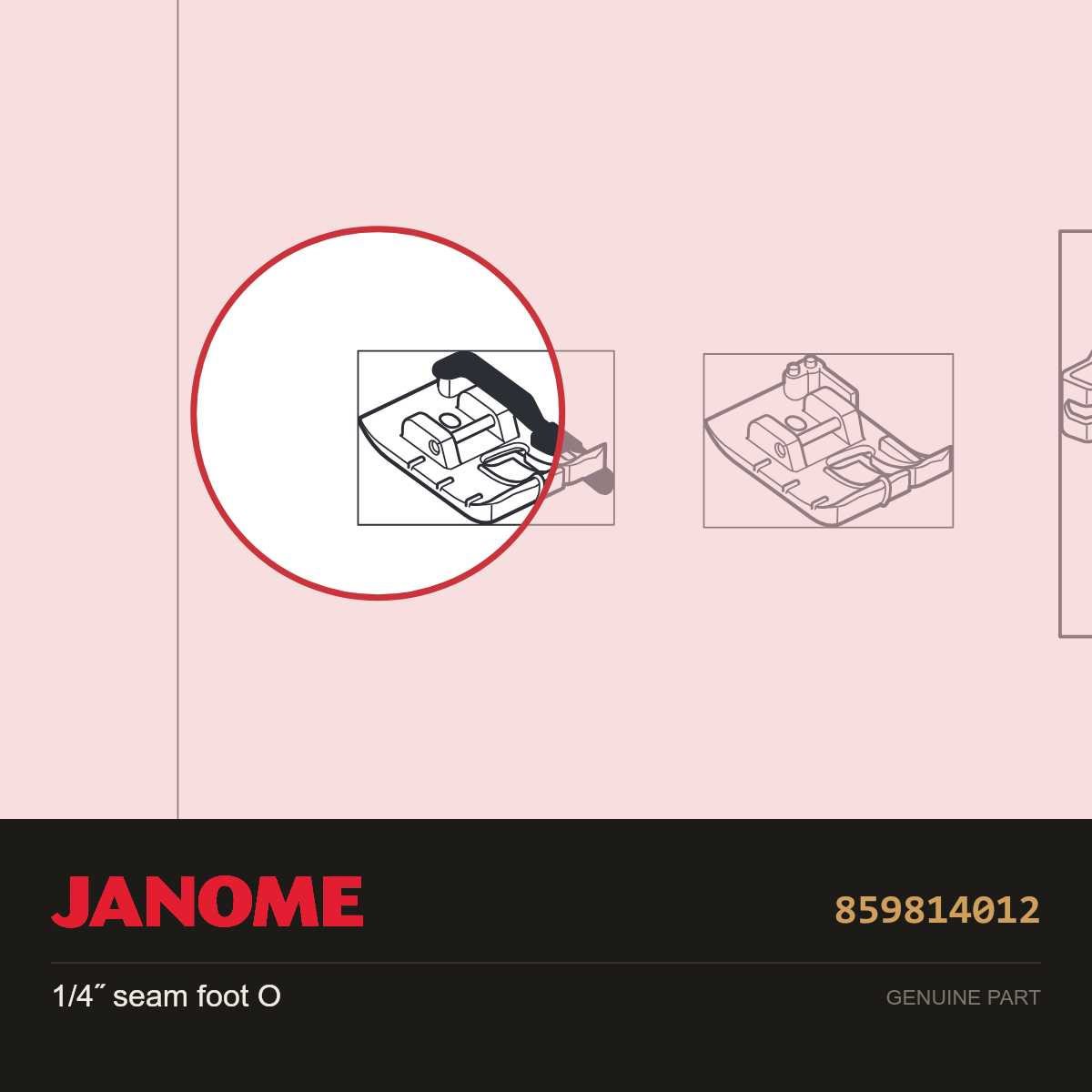 1/4˝ seam foot O, Janome #859814012 — shown on the Janome parts diagram