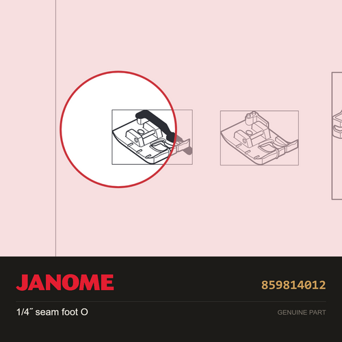 1/4˝ seam foot O, Janome #859814012 — shown on the Janome parts diagram