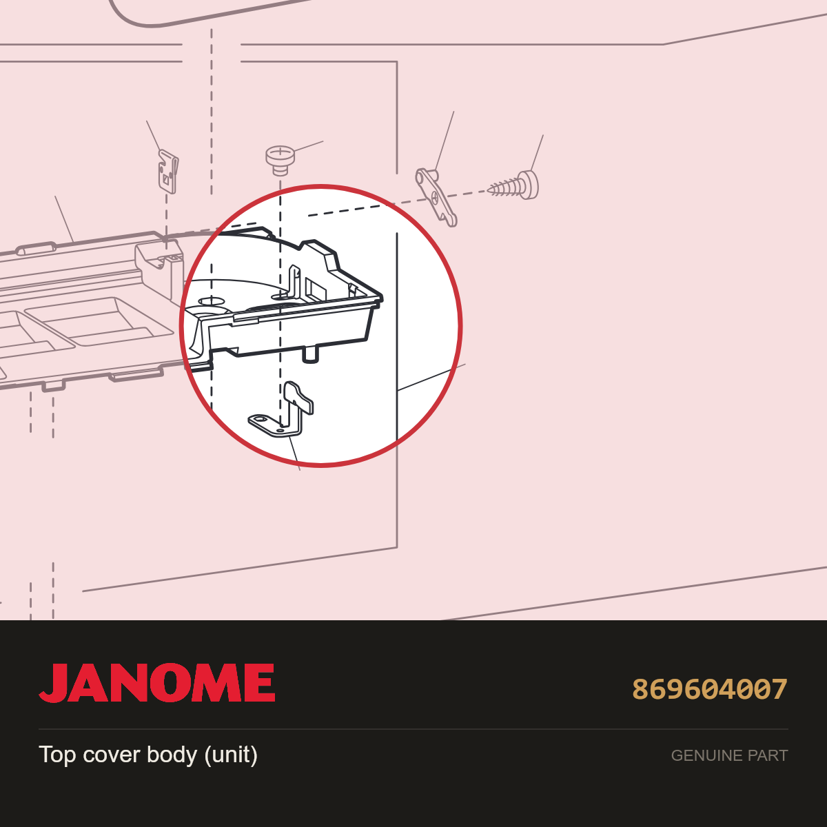 Top cover body (unit), Janome #869604007 — shown on the Janome parts diagram