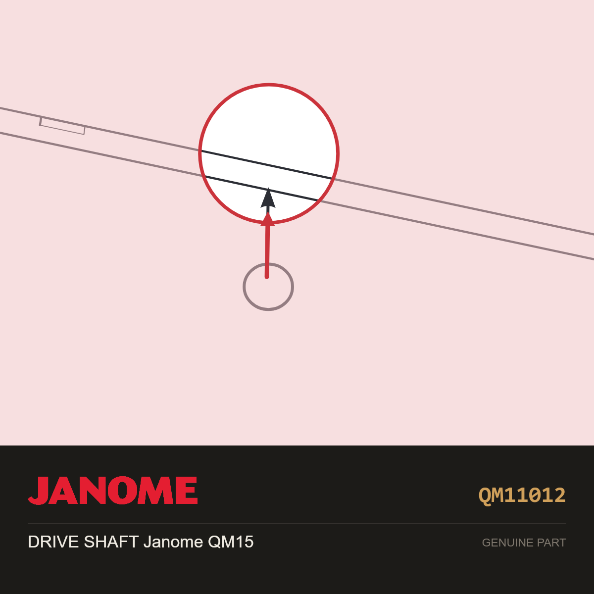 DRIVE SHAFT Janome QM15, Janome #QM11012 — shown on the Janome parts diagram
