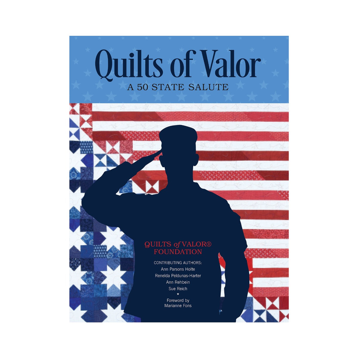 Quilts of Valor A 50 State Salute