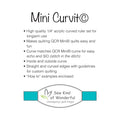 Mini Curvit Ruler for Longarm Quilting