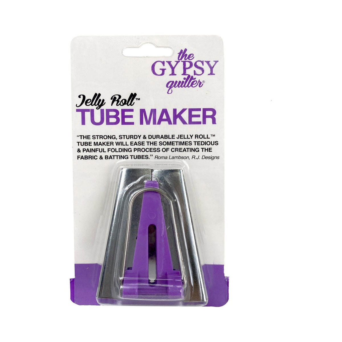 The Gypsy Quilter Jelly Roll Tube Maker